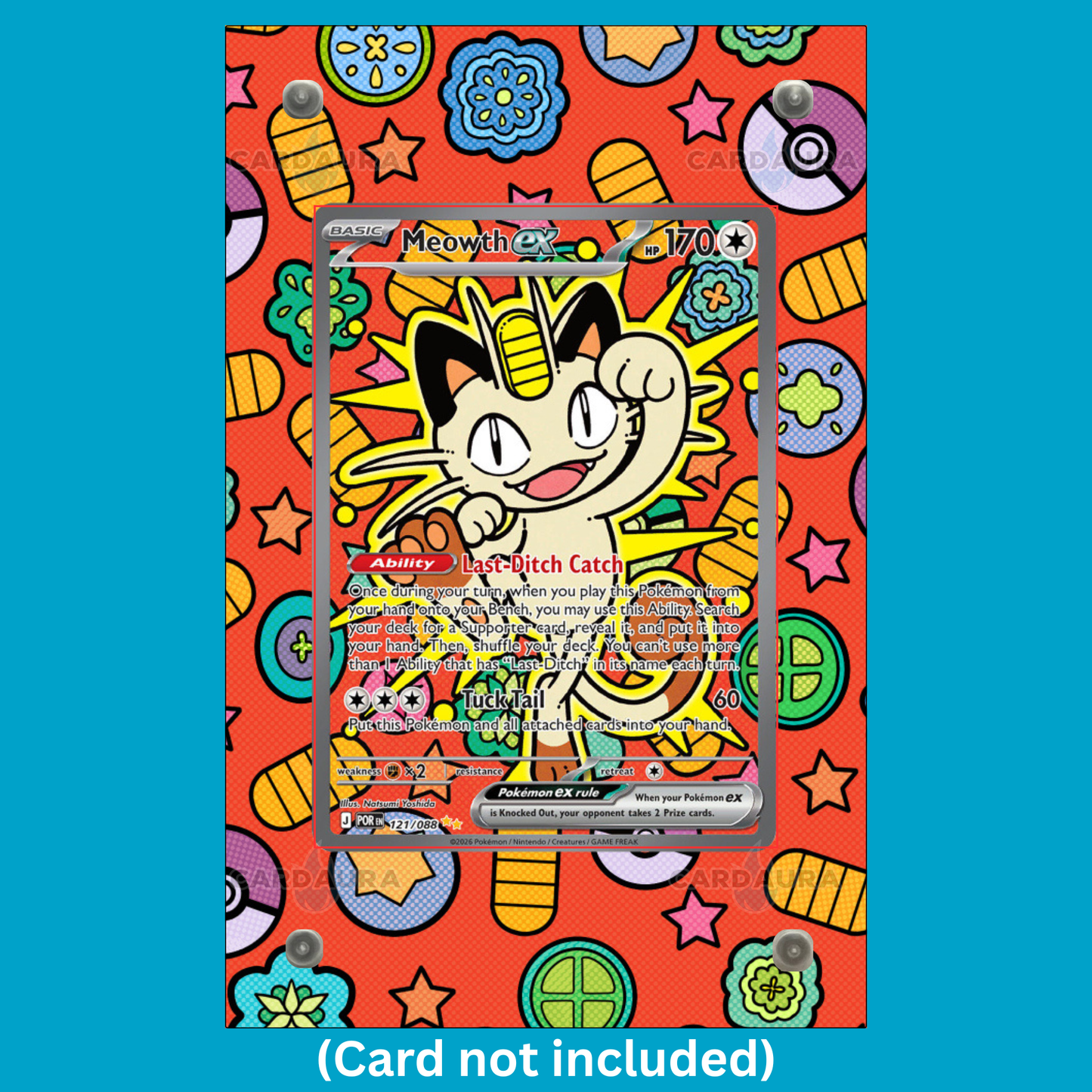 Meowth EX 121/088 (Ungraded) Display Case